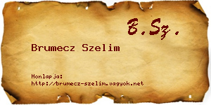 Brumecz Szelim névjegykártya